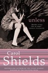 Unless - Carol Shields - 9780007405060