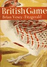 British Game (Collins New Naturalist Library, Book 2) - Brian Vesey-Fitzgerald - 9780007406067