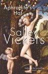 Aphrodite’s Hat - Salley Vickers - 9780007416837