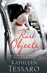 Rare Objects - Kathleen Tessaro - 9780007419869