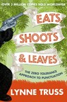 Eats, Shoots and Leaves - Lynne Truss - 9780007431595