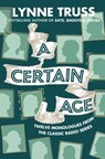 A Certain Age - Lynne Truss - 9780007437535