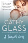 A Baby’s Cry - Cathy Glass - 9780007442638