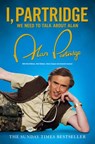 I, Partridge: We Need to Talk About Alan - Alan Partridge - 9780007449200