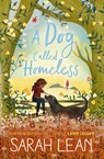 A Dog Called Homeless - Sarah Lean - 9780007455027