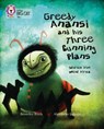 Greedy Anansi and his Three Cunning Plans - Beverley Birch - 9780007465354