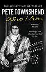 Pete Townshend: Who I Am - Pete Townshend - 9780007466870