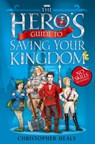 The Hero’s Guide to Saving Your Kingdom - Christopher Healy - 9780007479924