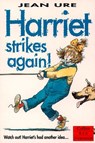 Harriet Strikes Again - Jean Ure - 9780007480326