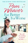 For Better For Worse - Pam Weaver - 9780007480456
