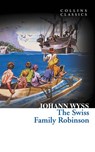 The Swiss Family Robinson (Collins Classics) - Johann Wyss - 9780007480746