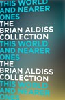 This World and Nearer Ones - Brian Aldiss - 9780007482351