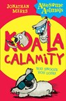 Koala Calamity - Jonathan Meres - 9780007490790
