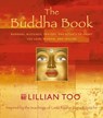 The Buddha Book: Buddhas, blessings, prayers, and rituals to grant you love, wisdom, and healing - Lillian Too - 9780007494927