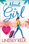 About a Girl - Lindsey Kelk - 9780007497980