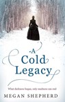 A Cold Legacy - Megan Shepherd - 9780007500253
