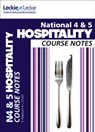 National 4/5 Hospitality Course Notes - Edna Hepburn ; Lynn Smith ; Leckie & Leckie - 9780007504817