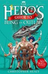 The Hero’s Guide to Being an Outlaw - Christopher Healy - 9780007515660