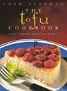 The Tofu Cookbook: Over 150 quick and easy recipes (Text Only) - Leah Leneman - 9780007524464