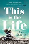 This is the Life - Alex Shearer - 9780007529728