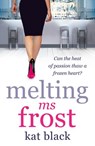 Melting Ms Frost - Kat Black - 9780007541072