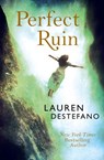 Perfect Ruin (Internment Chronicles, Book 1) - Lauren DeStefano - 9780007541218