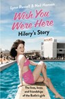 Hilary’s Story (Individual stories from WISH YOU WERE HERE!, Book 1) - Lynn Russell ; Neil Hanson - 9780007557479