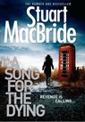 MacBride, S: A Song for the Dying - MACBRIDE,  Stuart - 9780007560486