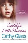 Daddy’s Little Princess - Cathy Glass - 9780007569373