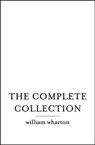 The Complete Collection - William Wharton - 9780007569885