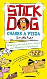 Stick Dog Chases a Pizza - Tom Watson - 9780007581238