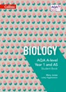 AQA A Level Biology Year 1 and AS Student Book - Mary Jones ; Lesley Higginbottom - 9780007590162