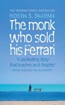The Monk Who Sold his Ferrari - Robin Sharma - 9780007848423