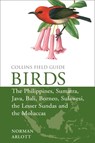 Birds of the Philippines: and Sumatra, Java, Bali, Borneo, Sulawesi, the Lesser Sundas and the Moluccas (Collins Field Guides) - Norman Arlott - 9780008102401