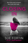 Closing In - Sue Fortin - 9780008104412