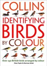 Identifying Birds by Colour - Norman Arlott ; Moss Taylor - 9780008108465