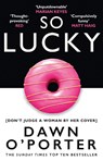 So Lucky - Dawn O’Porter - 9780008126100