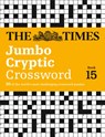The Times Jumbo Cryptic Crossword Book 15 - The Times Mind Games ; Richard Browne - 9780008136444