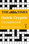The Times Quick Cryptic Crossword Book 1 - The Times Mind Games ; Richard Rogan - 9780008139810