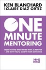 One Minute Mentoring - Ken Blanchard ; Claire Diaz-Ortiz - 9780008146818