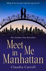Meet Me In Manhattan - Claudia Carroll - 9780008151201