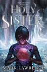 Holy Sister - Mark Lawrence - 9780008152420