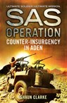 Counter-insurgency in Aden - Shaun Clarke - 9780008155070