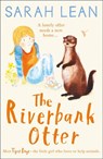 The Riverbank Otter - Sarah Lean - 9780008165765