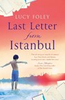 Last Letter from Istanbul - Lucy Foley - 9780008169107