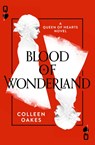 Blood of Wonderland - Colleen Oakes - 9780008175429