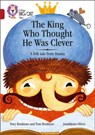 The King Who Thought He Was Clever: A Folk Tale from Russia - Tony Bradman - 9780008179403