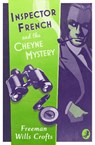 Inspector French and the Cheyne Mystery - Freeman Wills Crofts - 9780008190613