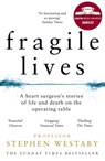 Fragile Lives - Stephen Westaby - 9780008196783
