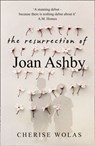 The Resurrection of Joan Ashby - Cherise Wolas - 9780008201166